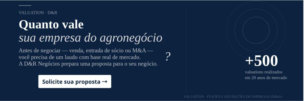 Solicite uma proposta de valuation para sua empresa do agronegócio com a D&R Negócios