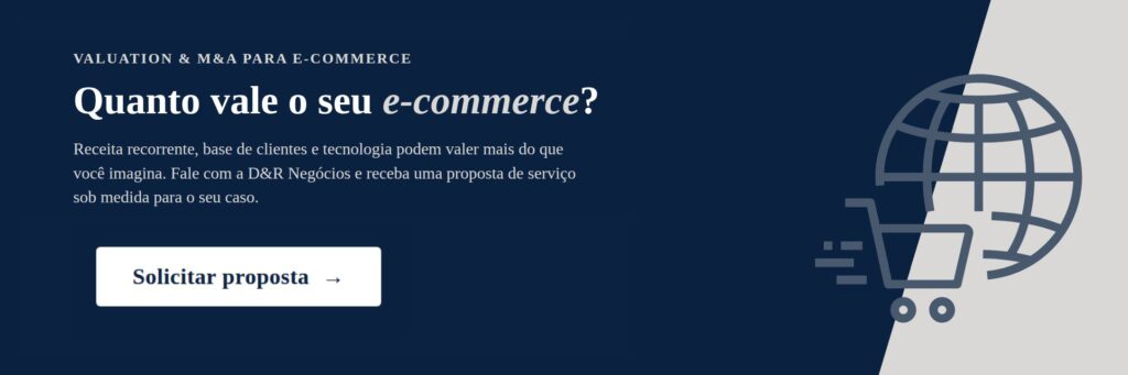 Chamada para avaliação de valor de e-commerce - D&R Negócios