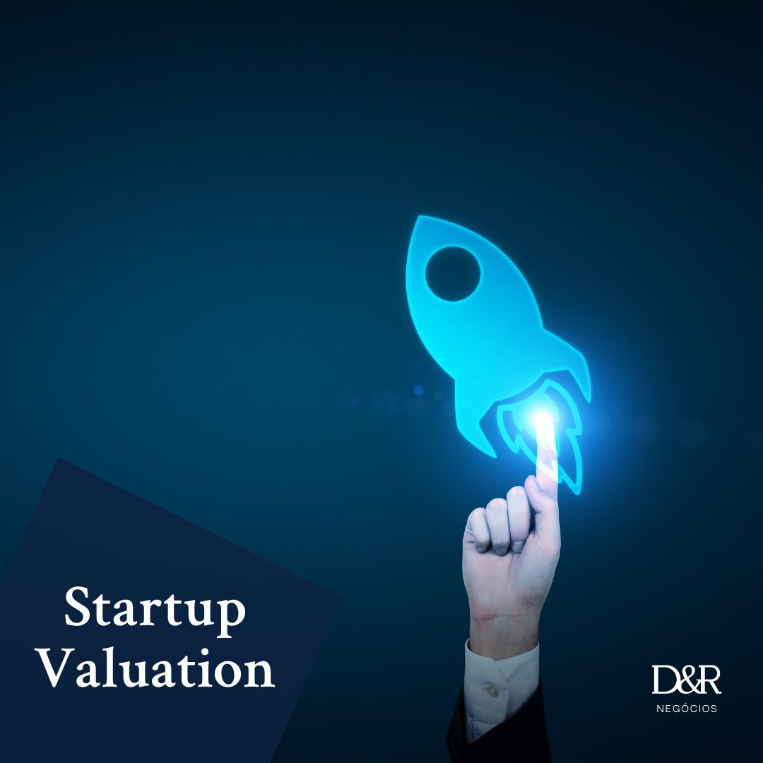 Startup Valuation Avaliação de Startups D&R Negócios