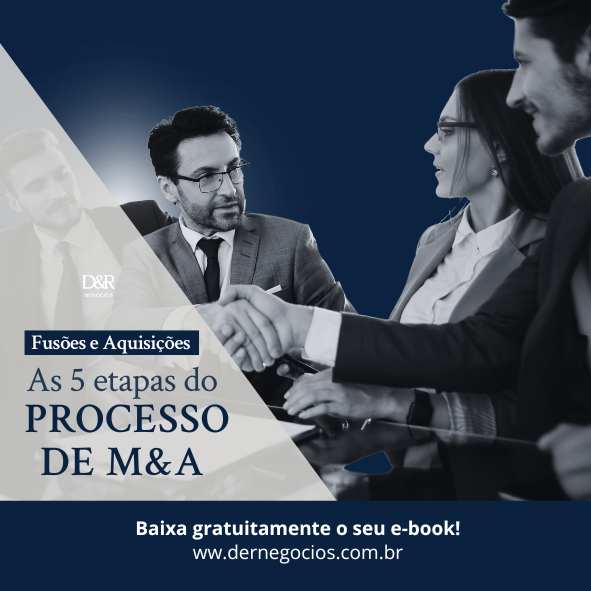 Fusões e aquisições: As 5 etapas do processo de M&A